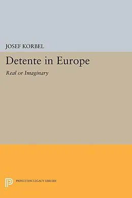 E-Book (pdf) Detente in Europe von Josef Korbel