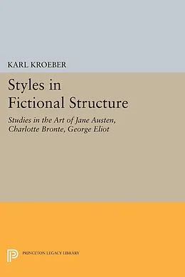 E-Book (pdf) Styles in Fictional Structure von Karl Kroeber