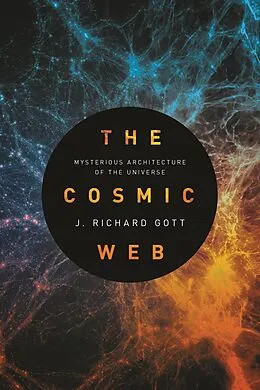 E-Book (epub) Cosmic Web von J. Richard Gott