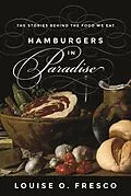 E-Book (epub) Hamburgers in Paradise von Louise O. Fresco