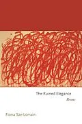 E-Book (epub) Ruined Elegance von Fiona Sze-Lorrain