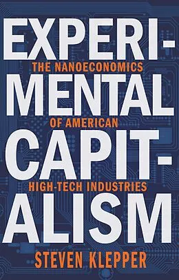 E-Book (epub) Experimental Capitalism von Steven Klepper