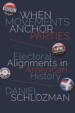 E-Book (epub) When Movements Anchor Parties von Daniel Schlozman