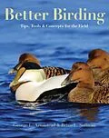 E-Book (epub) Better Birding von George L. Armistead, Brian L. Sullivan
