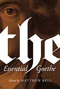 E-Book (epub) Essential Goethe von Johann Wolfgang von Goethe