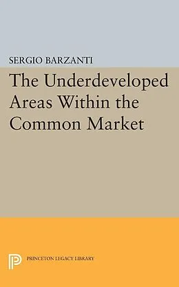 E-Book (pdf) Underdeveloped Areas Within the Common Market von Sergio Barzanti