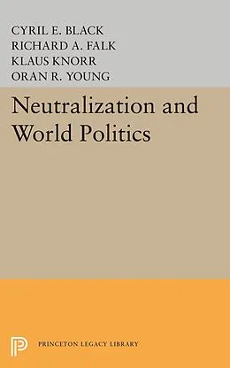 E-Book (pdf) Neutralization and World Politics von Cyril E. Black