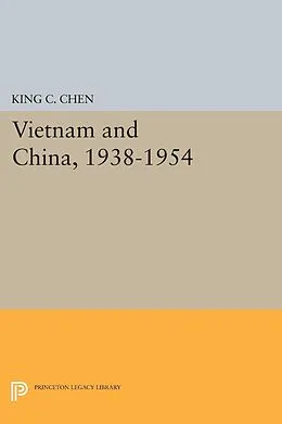 E-Book (pdf) Vietnam and China, 1938-1954 von King C. Chen