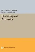 E-Book (pdf) Physiological Acoustics von Ernest Glen Wever, Merle Lawrence