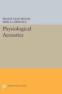 E-Book (pdf) Physiological Acoustics von Ernest Glen Wever, Merle Lawrence