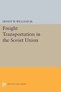 E-Book (pdf) Freight Transportation in the Soviet Union von Ernest William Williams