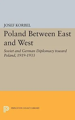 E-Book (pdf) Poland Between East and West von Josef Korbel