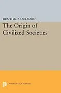 E-Book (pdf) Origin of Civilized Societies von Rushton Coulborn