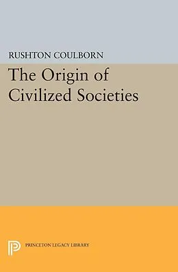 E-Book (pdf) Origin of Civilized Societies von Rushton Coulborn