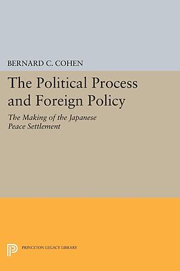 eBook (pdf) Political Process and Foreign Policy de Bernard Cecil Cohen