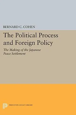 E-Book (pdf) Political Process and Foreign Policy von Bernard Cecil Cohen