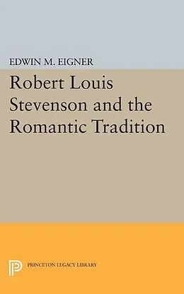 E-Book (pdf) Robert Louis Stevenson and the Romantic Tradition von Edwin M. Eigner