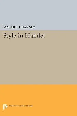 E-Book (pdf) Style in Hamlet von Maurice M. Charney