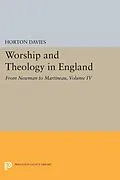 E-Book (pdf) Worship and Theology in England, Volume IV von Horton Davies