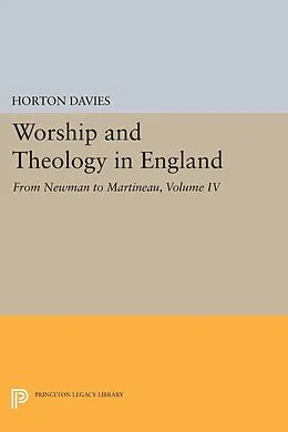 E-Book (pdf) Worship and Theology in England, Volume IV von Horton Davies