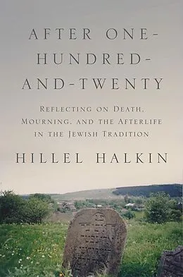 E-Book (epub) After One-Hundred-and-Twenty von Hillel Halkin