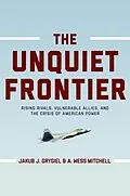 E-Book (pdf) Unquiet Frontier von Jakub J. Grygiel
