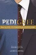 E-Book (epub) Pedigree von Lauren A. Rivera