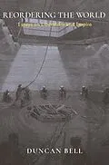 E-Book (epub) Reordering the World von Duncan Bell