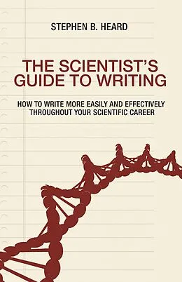 E-Book (epub) Scientist's Guide to Writing von Stephen B. Heard