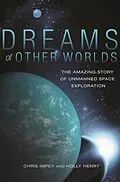 E-Book (epub) Dreams of Other Worlds von Christopher Impey, Holly Henry