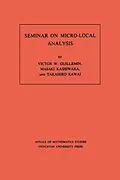 E-Book (pdf) Seminar on Micro-Local Analysis von Victor Guillemin, Masaki Kashiwara, Takahiro Kawai
