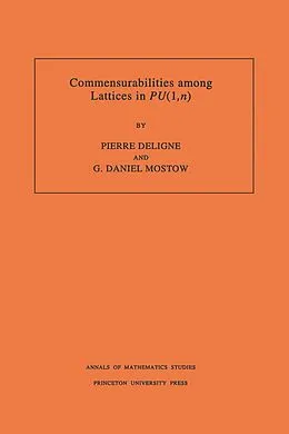 E-Book (pdf) Commensurabilities among Lattices in PU (1,n). (AM-132), Volume 132 von Pierre Deligne