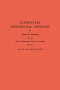 E-Book (pdf) Elementary Differential Topology. (AM-54), Volume 54 von James R. Munkres