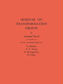 E-Book (pdf) Seminar on Transformation Groups von Armand Borel