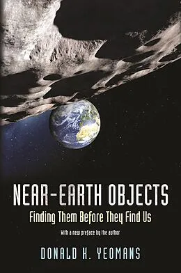 E-Book (epub) Near-Earth Objects von Donald K. Yeomans
