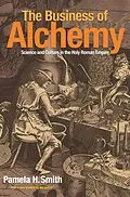 E-Book (epub) The Business of Alchemy von Pamela H. Smith
