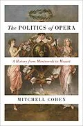 E-Book (epub) The Politics of Opera von Mitchell Cohen