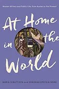 E-Book (epub) At Home in the World von Maria Dibattista, Deborah Epstein Nord