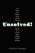 E-Book (pdf) Unsolved! von Craig P. Bauer