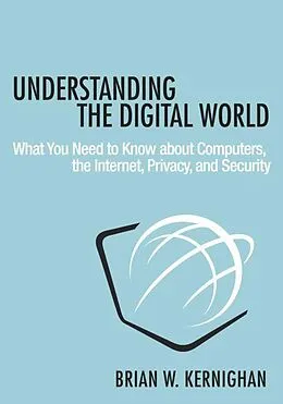E-Book (pdf) Understanding the Digital World von Brian W. Kernighan