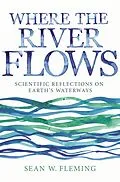 E-Book (epub) Where the River Flows von Sean W. Fleming