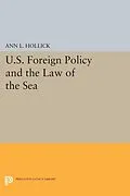 E-Book (pdf) U.S. Foreign Policy and the Law of the Sea von Ann L. Hollick