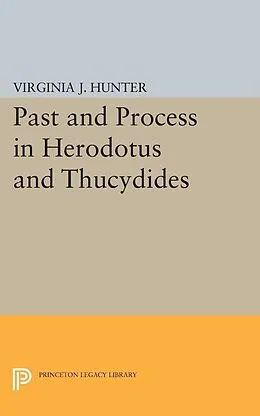 PDF Past and Process in Herodotus and Thucydides von Virginia J. Hunter