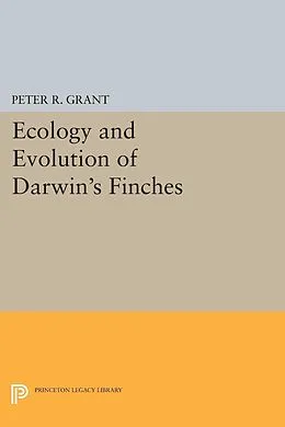 PDF Ecology and Evolution of Darwin's Finches (Princeton Science Library Edition) von Peter R. Grant