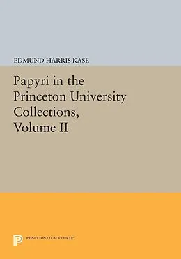 PDF Papyri in the Princeton University Collections, Volume II von 