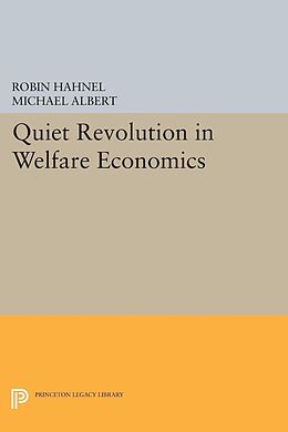 eBook (pdf) Quiet Revolution in Welfare Economics de Michael Albert