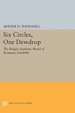 E-Book (pdf) Six Circles, One Dewdrop von Arthur H. Thornhill