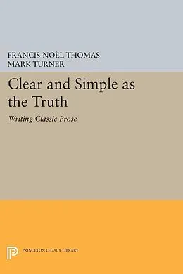 E-Book (pdf) Clear and Simple as the Truth von Francis-Noel Thomas