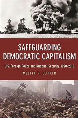 E-Book (epub) Safeguarding Democratic Capitalism von Melvyn P. Leffler