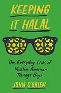E-Book (epub) Keeping It Halal von John O'Brien